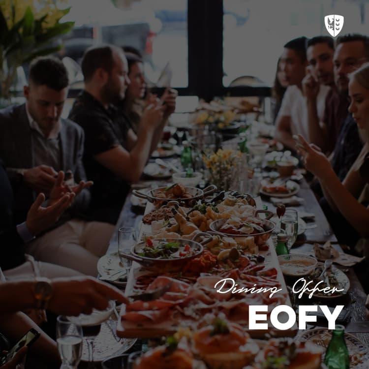 EOFY Dining Special